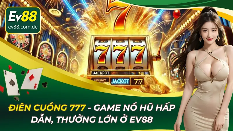 Điên Cuồng 777
