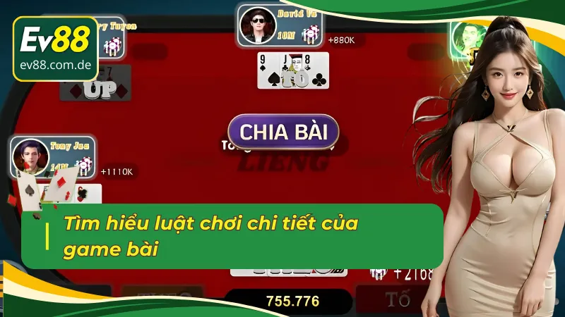 Chi tiết về luật chơi của game bài Liêng