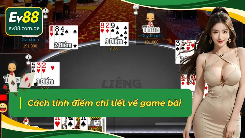 Tìm hiểu cách tính điểm về game bài Liêng chính xác